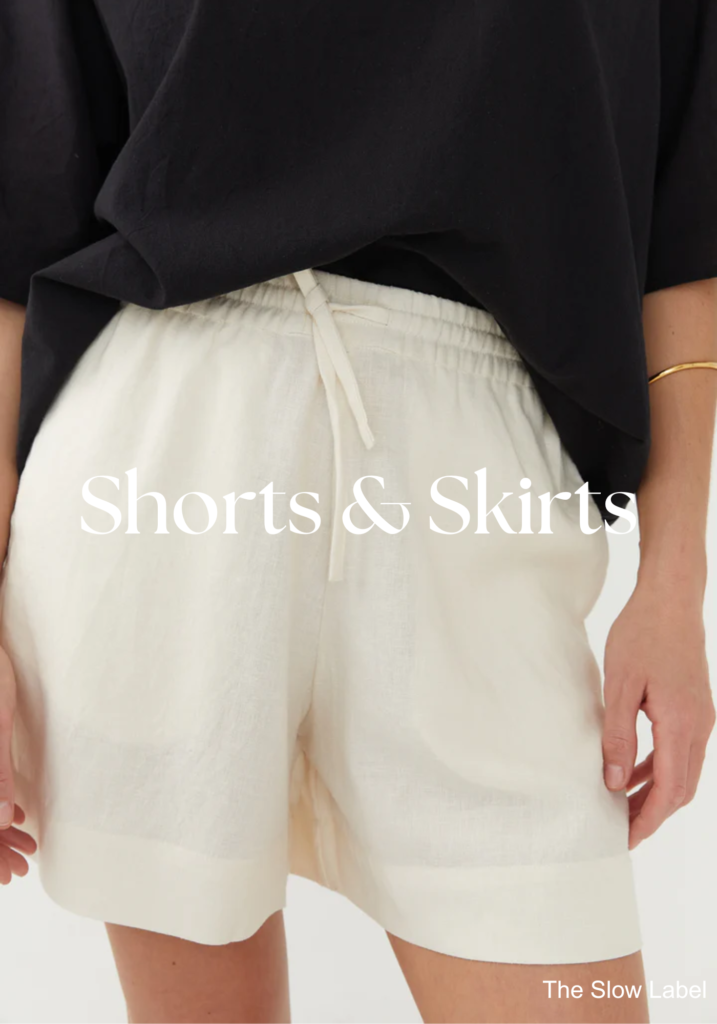 Shorts and Skirts Sustainable Fashion Brands The curated catalogue The Slow Label